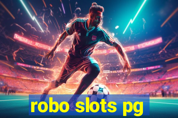 robo slots pg